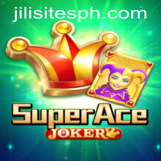 Exploring the Thrilling World of SuperAceJoker on Jili Sites